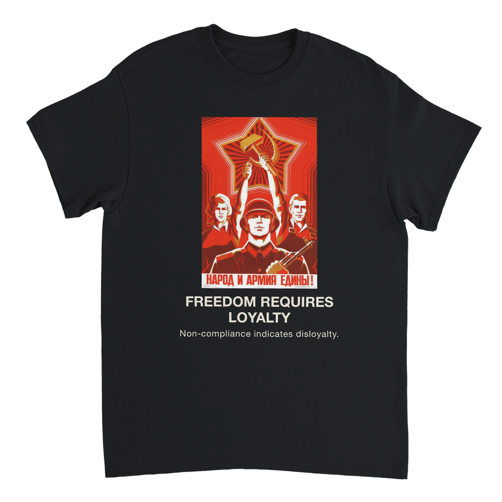 Freedom requires loyalty, Black, recto