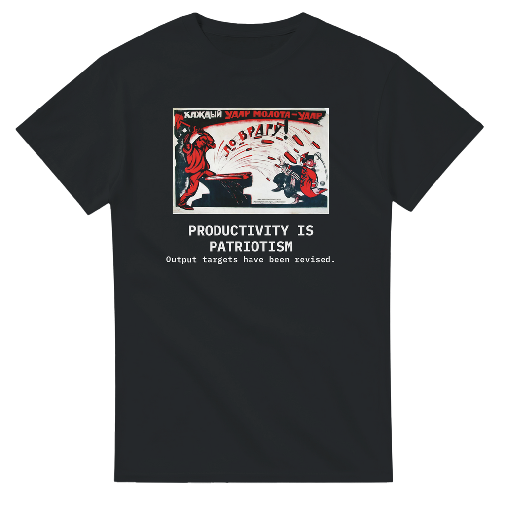 Productivity is patriotism, Black, recto