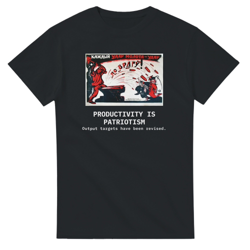 Productivity is patriotism, Black, recto